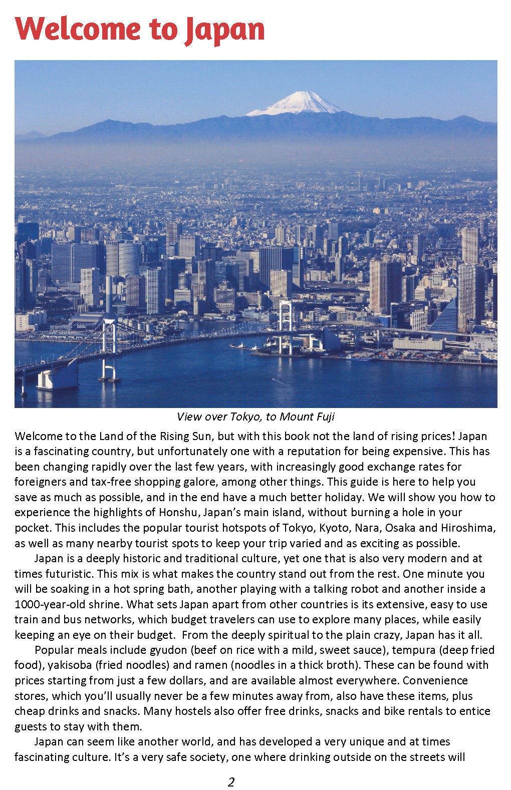 Super Cheap Japan: Budget Travel in Tokyo, Kyoto, Osaka, Nara, Hiroshima and Surrounding Areas (Paperback)